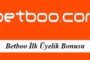 Betboo İlk Üyelik Bonusu