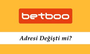 Betboo Adresi Neden Değişti?